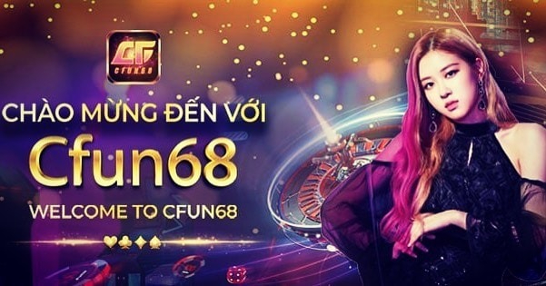 Cfun68 – Tổng hợp những game hot nhất tại nhà cái