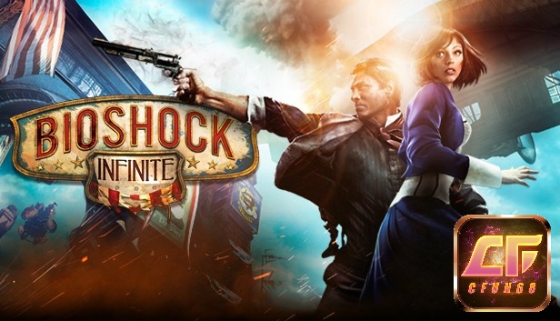 Game BioShock Infinite - tựa game bắn súng góc nhìn thứ nhất vang bóng một thời