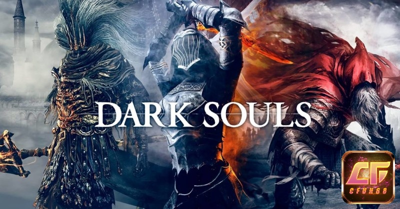 Game Dark Souls - tựa game nhập vai giết chóc khó bậc nhất thế giới!