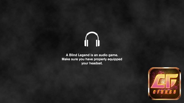 Game A Blind Legend có lối chơi hành động thú vị và khá độc đáo